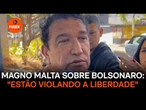 Magno Malta sobre Bolsonaro: "Estão violando a liberdade"