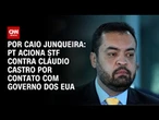 PT aciona STF contra Cláudio Castro por contato com governo Trump | CNN PRIME TIME