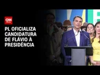 Convenção do PL confirma Flávio Bolsonaro na disputa presidencial | CNN PRIME TIME