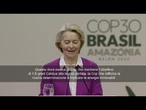 Cop30, von der Leyen: Europa sulla buona strada per obiettivi clima 2030