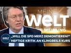 GUNNAR SCHUPELIUS: "Was will die SPD?" Klingbeil schließt Grenzschließungen aus! Merz-Demontage?