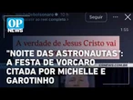 Michelle compartilha vídeo sobre suposta "festa das astronautas" atribuída a Vorcaro | #OP News