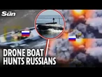 Putin’s troops and weapons BLOWN APART by unmanned Ukrainian Barracuda attack boat in Dnipro river