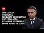 Análise: Pesquisas demonstram que população está mais informada sobre plano de golpe | LIVE CNN