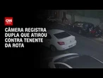 Vídeo mostra dupla que atirou em tenente momentos antes do crime | CNN NOVO DIA