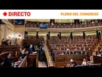 CONGRESO: SESIÓN PLENARIA en la CÁMARA BAJA (27/05/2025) | RTVE Noticias
