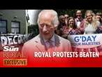 Anti-royal protesters have taken a beating - Charles will be King of Australia as long as he wants