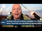 UKRAINE-KRIEG: Ukrainern droht Spezial-Angriff! "Das scheinen die Russen zu planen!"