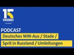 WM-Aus / Stade / Ärger mit Umleitungen