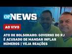 AO VIVO | Ato de Bolsonaro: governo do RJ é acusado de mandar inflar números: veja reações