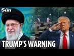 Trump’s parade sends a powerful warning to Iran, 'forget the sulkers', says expert