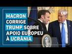 Tensão na Casa Branca: Macron interrompe Trump e corrige fala sobre ajuda à Ucrânia