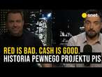 Red is bad. Cash is good. Czyli o historii pewnego projektu 