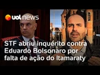 STF abriu inquérito contra Eduardo Bolsonaro após ministros reclamarem de falta de ação do Itamaraty