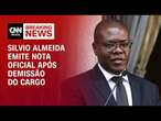 Silvio Almeida emite nota oficial após demissão do cargo | CNN PRIME TIME