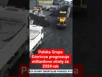 Polska Grupa Górnicza prognozuje miliardowe straty za 2024 rok
