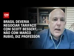 Professor: Negociar tarifas com quem sugeriu Magnitsky ao STF é ruim para o Brasil | CNN 360º