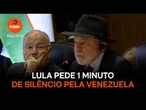 Em cúpula do Mercosul, Lula pede 1 minuto de silêncio pela Venezuela