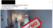 "14 osób zmarło po szczepieniu Johnson & Johnson" - uwaga na facebookowe oszustwo