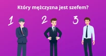 Który mężczyzna jest szefem? Trudny test na inteligencję. Niewiele osób zauważy ten szczegół