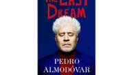 Book Review: 'The Last Dream,' short stories scattered with the seeds of Pedro Almodovar films