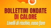 Estate 2026, come consultare i bollettini sulle ondate di calore