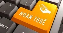 Từ tháng sau, sẽ có thêm trường hợp được hoàn thuế VAT, doanh nghiệp, hộ kinh doanh cần biết tránh thiệt thòi