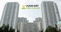 Loạt chung cư càng ở càng có giá: Tăng gấp 2-3 lần so với khi mở bán