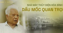 Chuyện thưởng 1000 Rúp tìm 3 nan hoa cho thủy điện Hòa Bình và sự giúp đỡ “không ai như người Liên Xô”