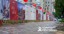 Thay bạn xem nhà ngày mưa: Keangnam hóa “vịnh”, Ciputra thành “cảng nước sâu”, The Summit 216 chìm trong biển nước