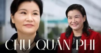 Chu Quần Phi - Từ cô gái "công xưởng" đến nữ tỷ phú giàu nhất Trung Quốc không mang danh "người thừa kế"