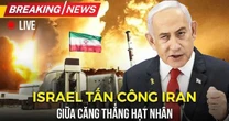 Căng thẳng Israel-Iran: Hàng trăm tên lửa, hành động chưa từng có của Mỹ và ngòi nổ xung đột toàn diện