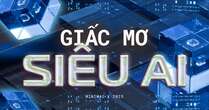 Thế giới đang ‘bán’ giấc mơ siêu AI: Sẽ trị giá 990 tỷ USD vào năm 2027, chi phí cho 1 siêu trung tâm dữ liệu có thể lên đến 10-25 tỷ USD trong vòng 5 năm