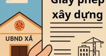Cấp xã sẽ cấp phép xây dựng, giám sát xây dựng thay cấp huyện từ 1/7