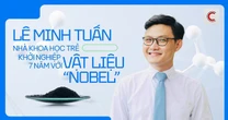 Lê Minh Tuấn - Nhà khoa học trẻ khởi nghiệp 7 năm với vật liệu ‘Nobel’: Từ làm phụ hồ, gia sư, lắp mạng để nuôi dự án, đến giây phút vỡ òa khi nhận bằng sáng chế từ Hàn Quốc