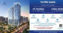 Nhà thầu xây dựng của Vingroup tuyển 5 vạn công nhân xây, trát, sơn bả…, lương lên tới 47 triệu/tháng, ăn ở miễn phí