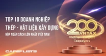 Công bố 10 công ty thép – vật liệu xây dựng nộp ngân sách lớn nhất Việt Nam
