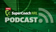 KFC SuperCoach podcast: Teams Round 16