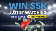 Watch the West Coast v Richmond clash for your chance to WIN $5K