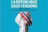 « La République sous tensions » : enquête sur la crise politique que traverse la France