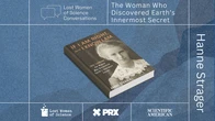 Inge Lehmann and Earth’s deepest Secret