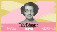 Tilly Edinger: The paleoneurologist saved by her science