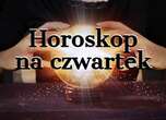 Rzetelny horoskop dzienny na czwartek - 9 maja [Baran, Byk, Bliźnięta, Rak, Lew, Panna, Waga, Skorpion, Strzelec, Koziorożec, Wodnik, Ryby]