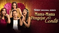 Mama-Mama Pengejar Cinta: Original Series Terbaru Vidio Berkisah soal Perjalanan Emosional...