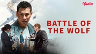 Sinopsis Film Mandarin Battle of the Wolf di Vidio: Aksi Heroik Vincent Zhao Lawan Teroris
