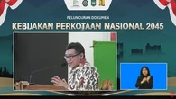 Pemerintah Luncurkan Kebijakan Perkotaan Nasional 2045, Arah Baru Pembangunan Kota