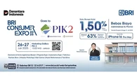 Wujudkan Rumah Impian dengan Mudah di BRI Consumer Expo 2025 Goes To PIK 2