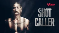 Sinopsis Film Shot Caller Tayang di Vidio: Aksi Nikolaj Coster-Waldau Hadapi Kengerian di ...