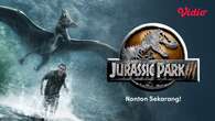 Nonton Jurassic Park III di Vidio, Berikut Sinopsis dan Akhir Cerita Filmnya