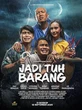 Sinopsis dan Fakta Film Jadi Tuh Barang yang Tayang 18 September 2025 di Bioskop, Disutrad...
